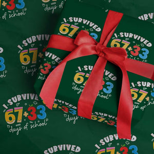 I Survived 67 33 Days Of School Wrapping Paper Roll Funny Six Seven Meme Boys Kids 100th Day TS10 Green Print Your Wear