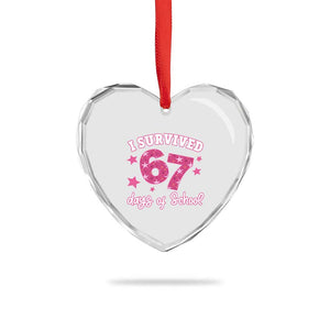 I Survived 67 Days Of School Heart Crystal Glass Ornament Funny Six Seven Teachers Students Meme Pink TS10 Print Your Wear