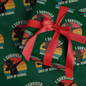 I Survived 67 Days Of School Wrapping Paper Roll Funny Boys Kids TS14 Green Print Your Wear