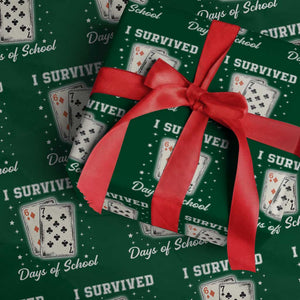 I Survived 67 Days Of School Wrapping Paper Roll Playing Cards Meme TS14 Green Print Your Wear