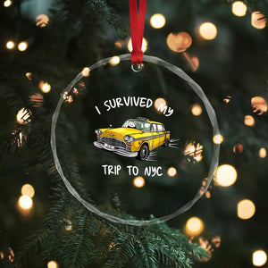 I Survived My Trip to NYC Crystal Glass Ornament Funny New York City Yellow Taxi Meme