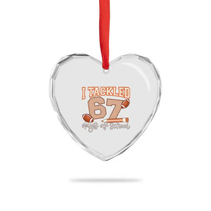 I Tackled 67 Days of School Heart Crystal Glass Ornament Funny Six Seven Meme Football Lover Milestone TS02 Print Your Wear