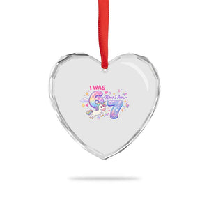 I Was 6 Now I Am 7 Heart Crystal Glass Ornament Funny Birthday Alpha Kids TS12 Print Your Wear