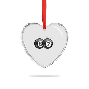 I Was 6 Now I'm 7 Ball Heart Crystal Glass Ornament Funny 67 Six Seven Meme