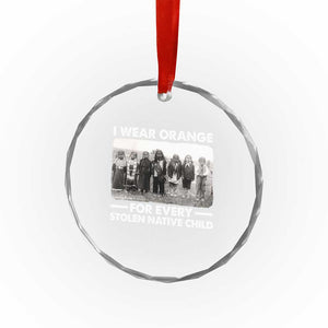 I Wear Orange For Every American Native Child Crystal Glass Ornament TS10 Print Your Wear