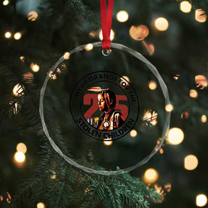I Wear Orange For The 215 Stolen Children Crystal Glass Ornament Indigenous Girl Orange Shirt Day TS02 Print Your Wear