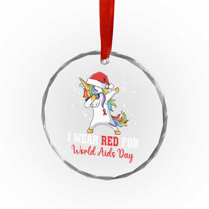 I Wear Red For World AIDS Day Crystal Glass Ornament Santa Unicorn Dabbing Christmas Gift TS12 Print Your Wear