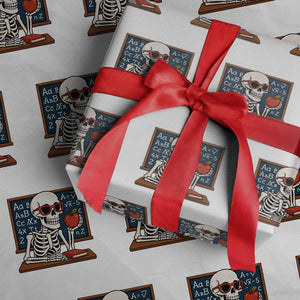 I Will Just Wait Until It Is Quite Wrapping Paper Roll Funny Skeleton Teacher TS14 White Print Your Wear