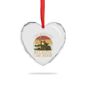 I Will Succeed Because I Am Insane Funny Frog Riding Alligator Heart Crystal Glass Ornament