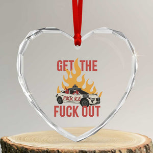 Ice Get the F Out Burning Car Graphic Heart Crystal Glass Ornament Against Ice Protest Resistance TS02 Transparent Glass 3'' Heart Print Your Wear