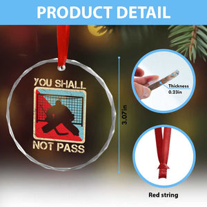Ice Hockey Goalie Vintage Retro Gift Crystal Glass Ornament You Shall Not Pass TS12 Print Your Wear