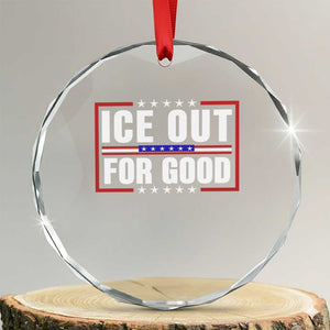 Ice Out For Good Patriotic Protest Crystal Glass Ornament Justice Resistance Red White and Blue TS02 Transparent Glass 3'' Circle Print Your Wear