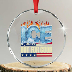 Ice Out For Good Patriotic Protest Crystal Glass Ornament Patriotic Burn Ice Justice Political Resistance TS02 Transparent Glass 3'' Circle Print Your Wear