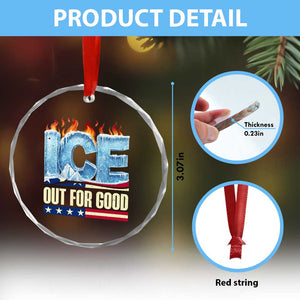 Ice Out For Good Patriotic Protest Crystal Glass Ornament Patriotic Burn Ice Justice Political Resistance TS02 Print Your Wear