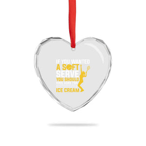 If You Wanted Soft Serve Gone For Ice Cream Heart Crystal Glass Ornament Tennis Lover Gift TS12 Print Your Wear