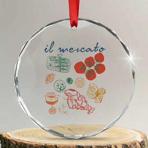 Il Mercato Italian Food Market Aesthetic Crystal Glass Ornament Summer Amalfi Coast La Dolce Vita TS02 Transparent Glass 3'' Circle Print Your Wear