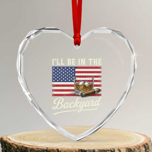 I'll Be in the Backyard Heart Crystal Glass Ornament USA Flag Cigar and Bourbon