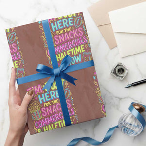 I'm Just Here for The Snacks Commercials Halftime Show Wrapping Paper Roll Funny Game Day Neon Style TS02 Mocha Print Your Wear