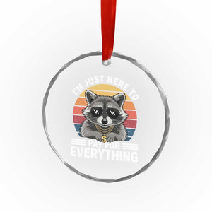I'm Just Here to Pay for Everything Crystal Glass Ornament Funny Raccoon Dad Granpa Joke TS14 Print Your Wear