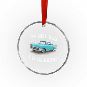 I'm Not Old I'm Classic Crystal Glass Ornament Vintage 1957 Turquoise Classic Car