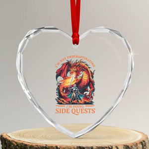 Im Not Procrastinating Im Doing Side Quests Heart Crystal Glass Ornament Fantasy Gamer Humor Epic Dragon RPG Adventure TS02 Transparent Glass 3'' Heart Print Your Wear