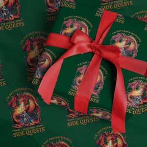 Im Not Procrastinating Im Doing Side Quests Wrapping Paper Roll Fantasy Gamer Humor Epic Dragon RPG Adventure TS02 Green Print Your Wear