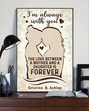 Personalized Poster The Love Between A Mother and A Daughter Is Forever CTM Canvas Custom - Printyourwear