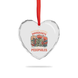 Imagine Hating Immigrants More Than Pedophiles Heart Crystal Glass Ornament Political Satire Retro Floral TS11 Print Your Wear