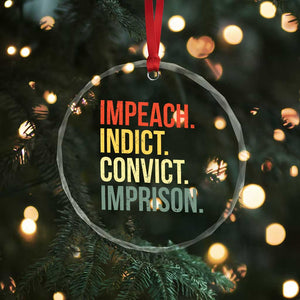 Impeach Indict Convict Imprison Crystal Glass Ornament Subtle FDT TS10 Print Your Wear