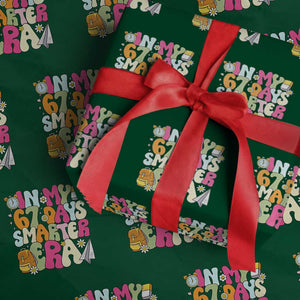 In My 67 Days Smarter Era Wrapping Paper Roll Cute Retro 6 7 Days of School Six Seven Meme TS02 Green Print Your Wear