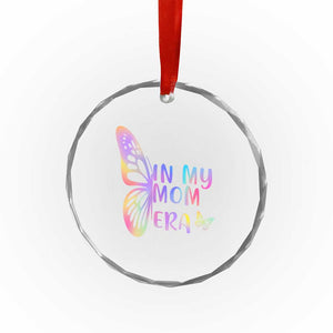 In My Mom Era Crystal Glass Ornament Colorful Butterfly Mothers Day Gift TS12 Print Your Wear