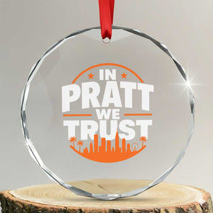 In Pratt We Trust Los Angeles Skyline Graphic Crystal Glass Ornament Patriotic LA City California Pride Local Leadership TS02 Transparent Glass 3'' Circle Print Your Wear