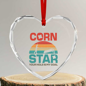 Inappropriate Cornhole Heart Crystal Glass Ornament Retro Funny Adult Humor Cornstar Your Hole Is My Goal TS10 Transparent Glass 3'' Heart Print Your Wear