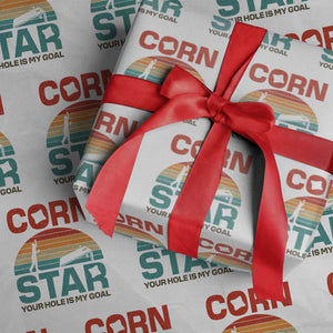 Inappropriate Cornhole Wrapping Paper Roll Retro Funny Adult Humor Cornstar Your Hole Is My Goal TS10 White Print Your Wear
