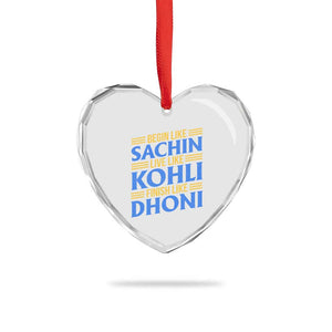Indian Cricket Heart Crystal Glass Ornament Begin Like Sachin Live Like Kohli Finish Like Dhoni TS10 Print Your Wear