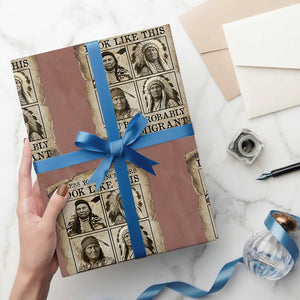 Indigenous Peoples Day Wrapping Paper Roll Unless Your Ancestors Look Like This Youre Immigrant