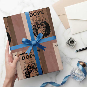 Inspirational Black Women Gift Wrapping Paper Roll Unapologetically Dope TS12 Mocha Print Your Wear