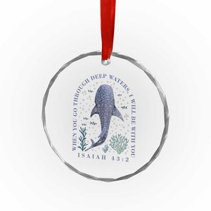 Inspirational Christian Bible Verse Isaiah 43:2 Whale Shark Crystal Glass Ornament When You Go Through Deep Waters I Will Be With You TS02 Print Your Wear