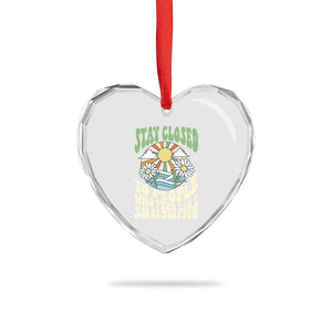 Inspirational Quote Heart Crystal Glass Ornament Stay Closed To People Who Feel Like Sunshine Retro Groovy TS02 Print Your Wear