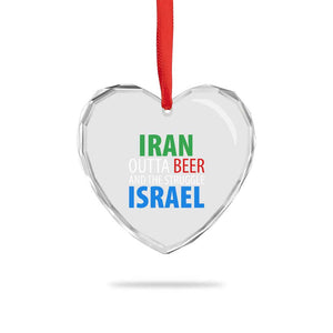 Iran And Israel Political Satire Heart Crystal Glass Ornament The Great Beer Struggle