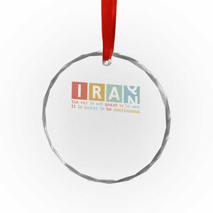 Iran The War Is Meant To Be Continuous Vintage Graphic Crystal Glass Ornament Orwell Quotes Geopolitical Satire TS02 Print Your Wear