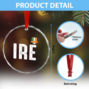 IRE Ireland Matching Group Crystal Glass Ornament Irish Pride St Patricks Day Family or Friends TS02 Print Your Wear