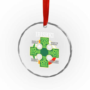 Irishki Half Irish Half Polish Crystal Glass Ornament Celtic Cross St Patricks TS11 Print Your Wear