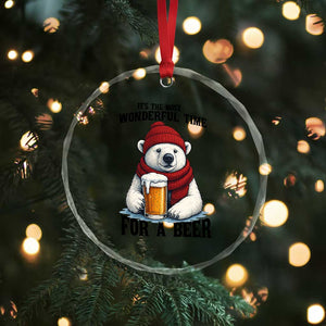It is The Most Wonderful Time For A Beer Crystal Glass Ornament Funny Polar Bear Drinking Beer TS12 Print Your Wear