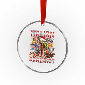 Italian Brainrot Christmas Meme Crystal Glass Ornament Funny Brain Rot Gen Z Meme TS14 Print Your Wear