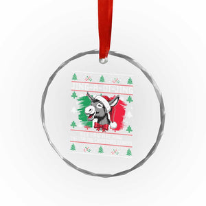 Italian Christmas Donkey Crystal Glass Ornament Jing a Di Jing Dominick the Ugly Christmas TS10 Print Your Wear