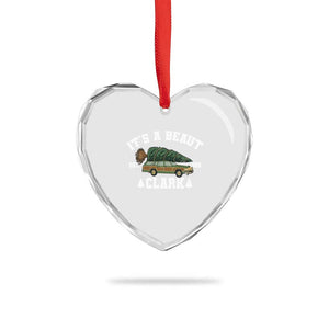 Its A Beaut Clark Heart Crystal Glass Ornament Funny Christmas Vacation Holiday Movie TS11 Print Your Wear