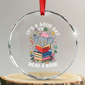 Its A Good Day To Read Book Crystal Glass Ornament Cute Elephant Reading Across America TS02 Transparent Glass 3'' Circle Print Your Wear