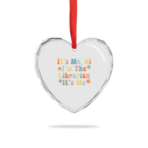 It's Me Hi I'm The Librarian Summer Reading Heart Crystal Glass Ornament Funny Back to School TS14 Print Your Wear