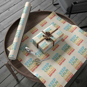 Its My Brother Birthday Wrapping Paper Roll I Cant Keep Calm Funny Sisters Bday Party Family Matching TS10 Beige Print Your Wear